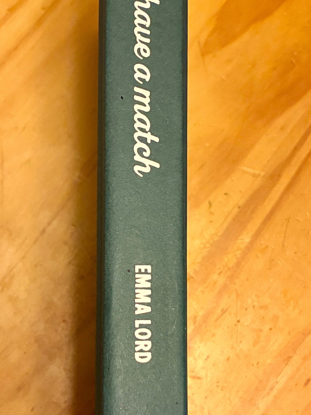 You Have a Match Hardback Emma Lord Signed bookplate Slight damage on back